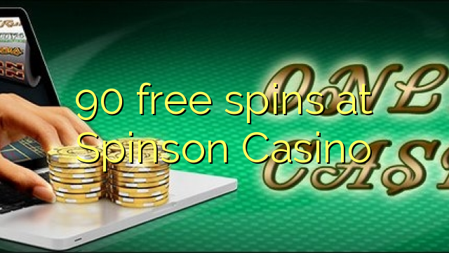 90 free spins at Spinson Casino