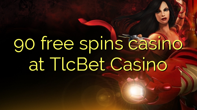 90 free spins casino at TlcBet Casino 90 free spins casino at TlcBet Casino