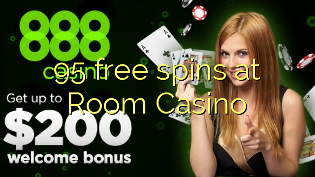 95 berputar percuma di Casino Room