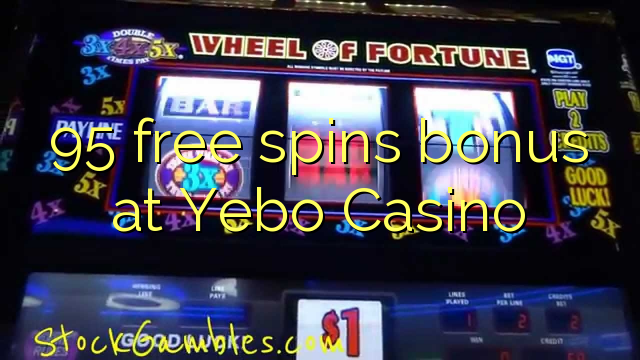 Yebo No Deposit Bonus Codes 2019