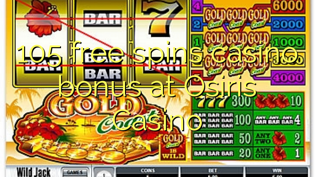 Bonus do kasyna 105 w Casino Osiris
