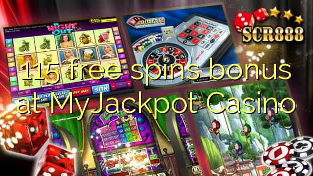 115 free spins bonus at MyJackpot Casino