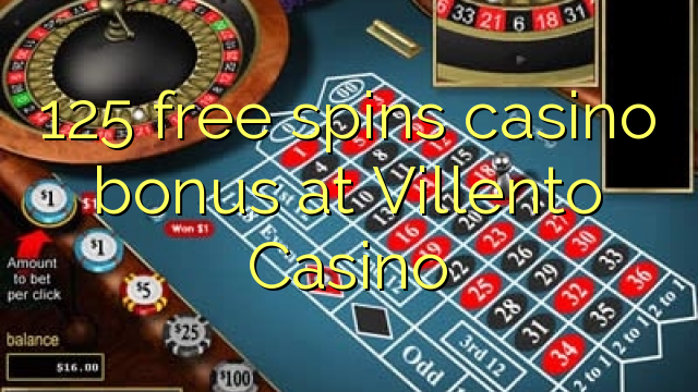 125 free spins casino bonus sa Villento Casino