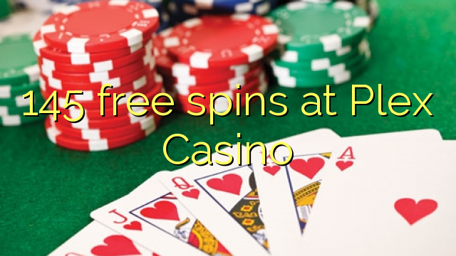 145 free spins ni Plex Casino