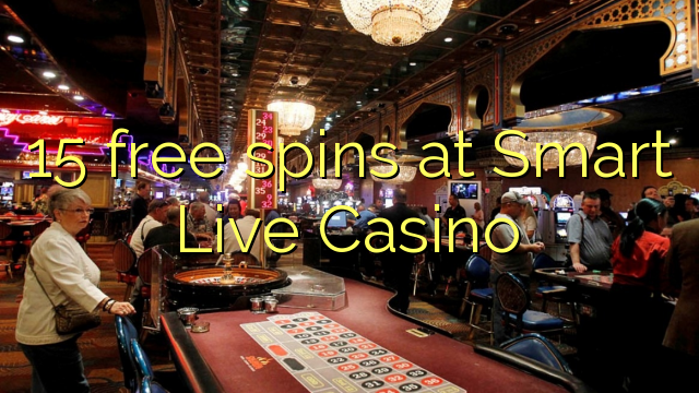 15 free spins at Smart Live Casino