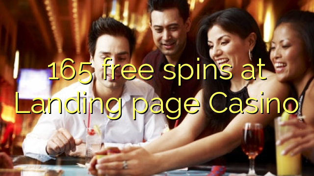 165 free spins at Landing page Casino