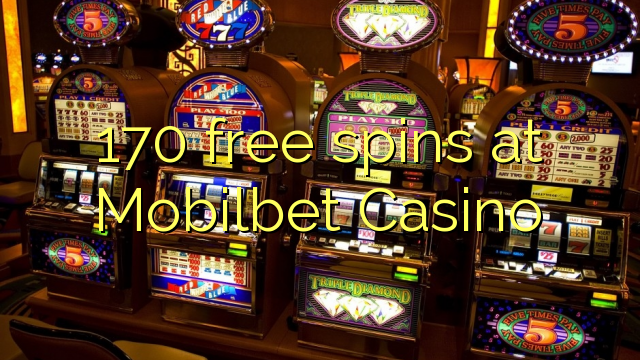 170 Āmio free i Mobilbet Casino