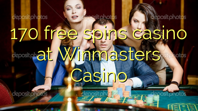 170 ຟຣີຫມຸນ casino ຢູ່ Winmasters Casino