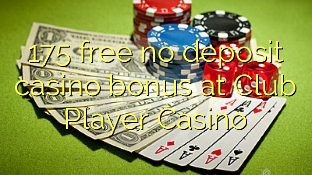 No deposit club player