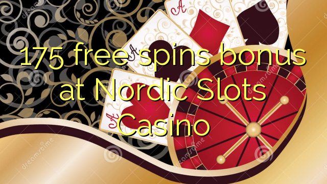 Nordic Slots Casino හි 175 නිදහස් ස්පයික් බෝනස්