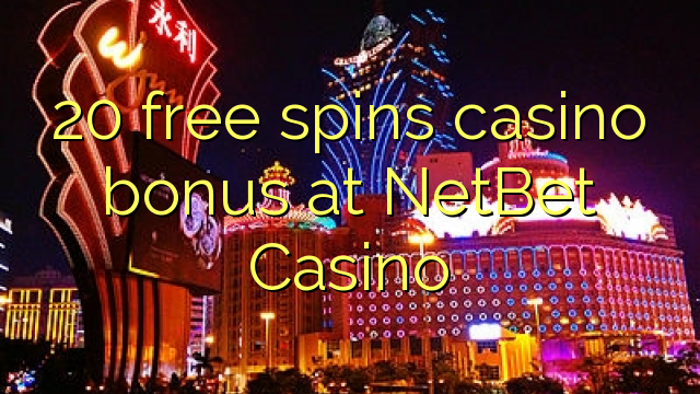 20 free spins casino bonus at NetBet Casino