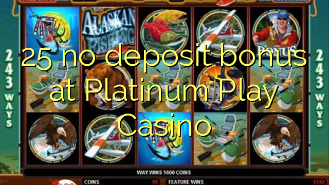 I-25 ayikho ibhonasi ye-deposit kwi-Platinum Play Casino
