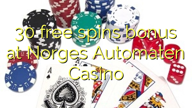 30 obtén bonos gratuítos no Norges Automaten Casino
