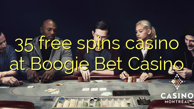 35 უფასო ტრიალებს კაზინო Boogie Bet Casino