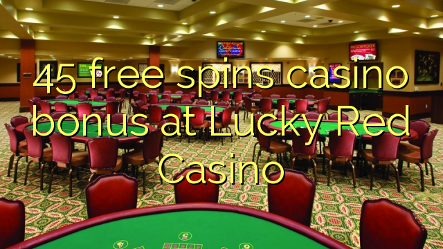 45 gratis spinner casino bonus på Lucky Red Casino