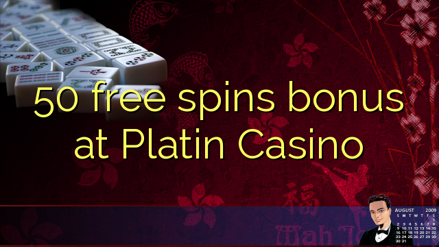 50 free spins bonus a Platin Casino