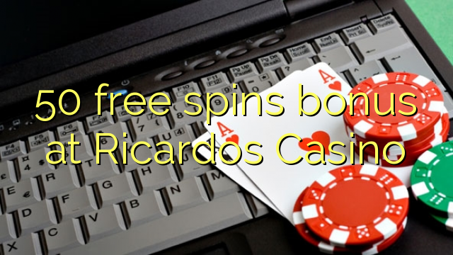50 gratis spins bonus by Ricardos Casino