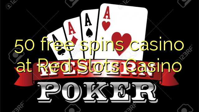 Az 50 ingyenes pörgetést biztosít a Red Slots Casino kaszinójához