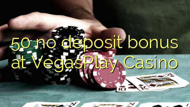 50 bez depozytu w kasynie VegasPlay