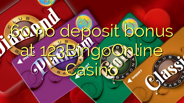 60 no deposit bonus at 123BingoOnline Casino