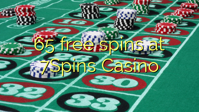 65 free spins at 7Spins Casino