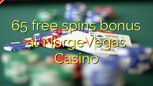 65 free spins bonus at NorgeVegas Casino