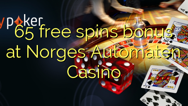 65 free spins ajeseku ni Norges Automaten Casino