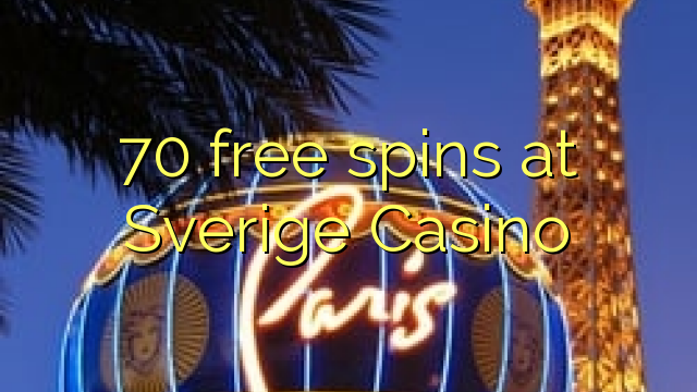 70 free spins at Sverige Casino