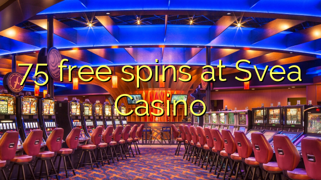 75 free spins at Svea Casino