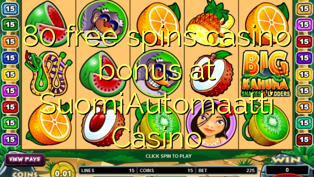 80 fergees Spins casino bonus by SuomiAutomaatti Casino