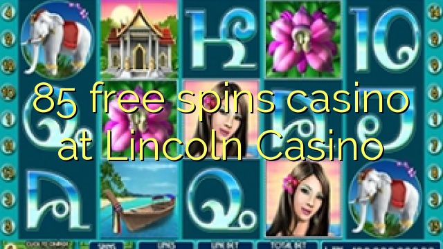 lincoln casino free spins on new slot