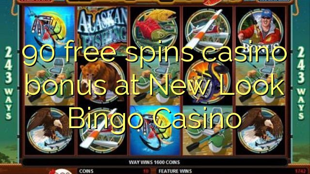 90 gratis spins casino bonus bij New Look Bingo Casino