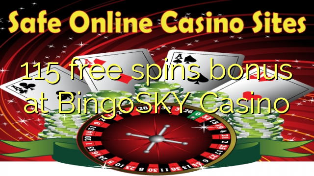 115 free spins bonus at BingoSKY Casino