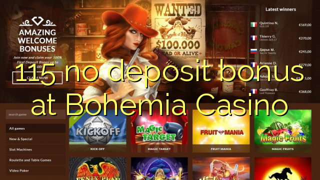 115 euweuh deposit bonus di Bohemia Kasino