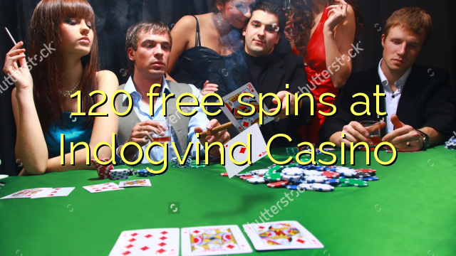 120 free spins at Indogvind Casino