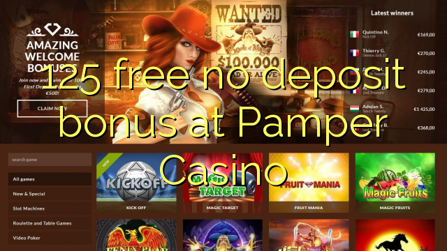 125 free no deposit bonus at Pamper Casino
