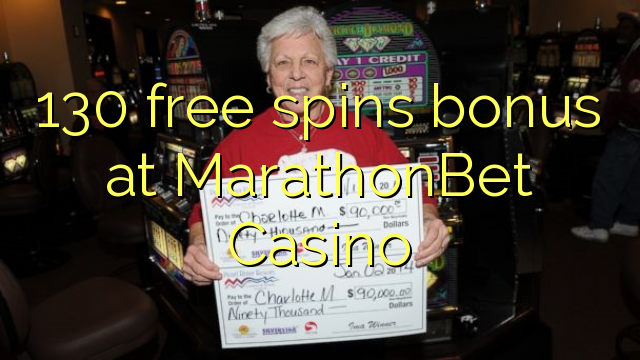 130 ilmaiskierrosbonuspelissä osoitteessa MarathonBet Casino