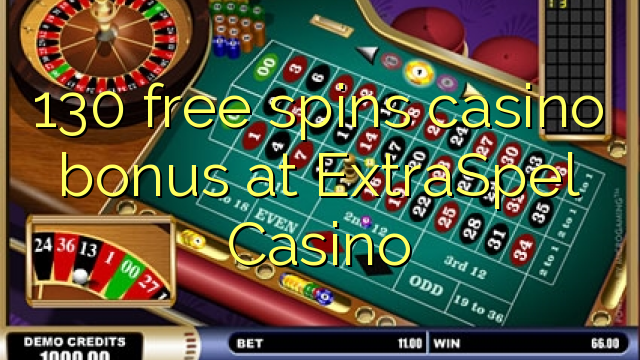 130 ufulu amanena kasino bonasi pa ExtraSpel Casino