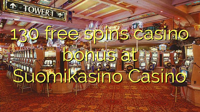 130 lirë vishet bonus kazino në Suomikasino Kazino