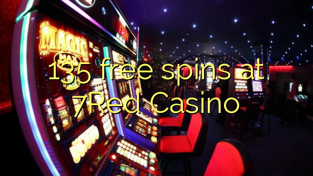 135 free spins at 7Red Casino