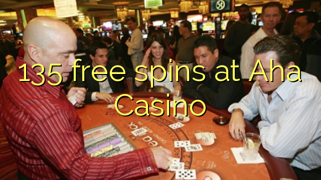 135 free spins at Aha Casino