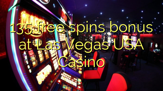 135 free spins bonus at Las Vegas USA Casino