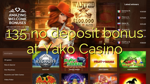 135 no deposit bonus at Yako Casino