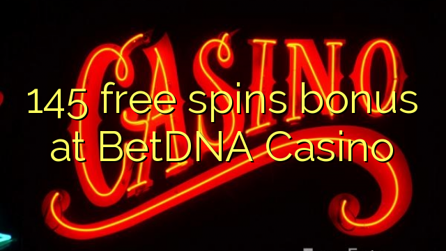 在BetDNA Casino的145免费旋转奖金