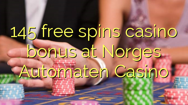 145 free spins casino bonus at Norges Automaten Casino