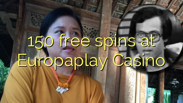 150 free spins at Europaplay Casino