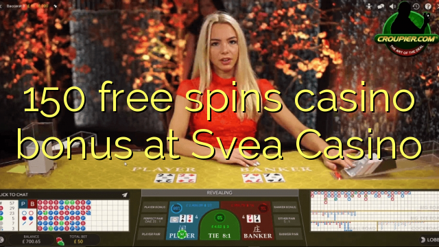 150 free spins casino bonus at Svea Casino