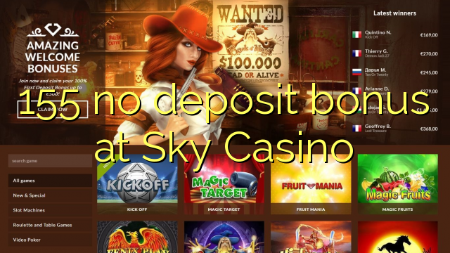 155 nincs befizetési bónusz a Sky Casino-on