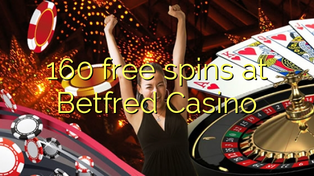 160 free spins at Betfred Casino