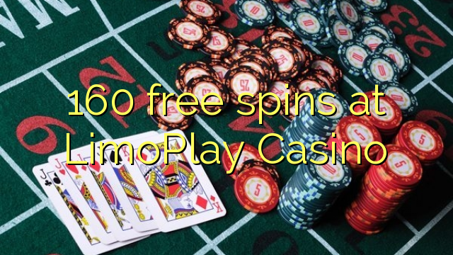 160 free spins at LimoPlay Casino